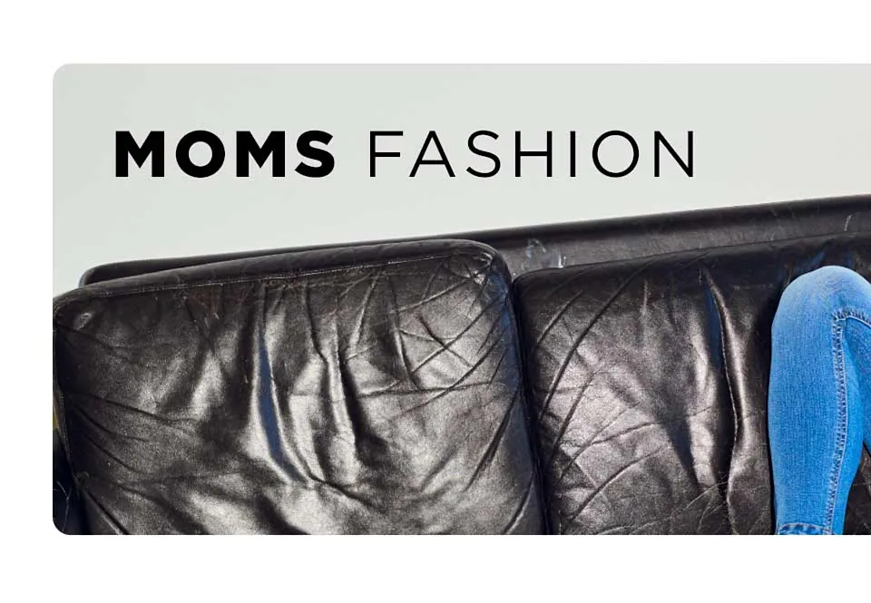 moms fashion