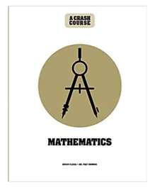 Math A Crash Course - 160 Pages