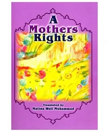 Ta Ha Publishers Ltd A Mothers Right - English