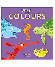 Wild Colours by Courtney Dicmas - English