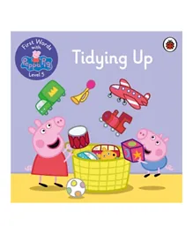 Peppa Pig First Words with Peppa Level 5 Tidying Up - English