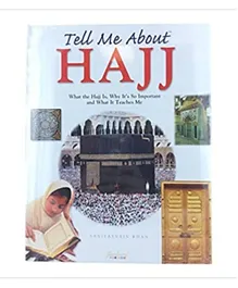 Tell Me About Hajj - 57 Pages