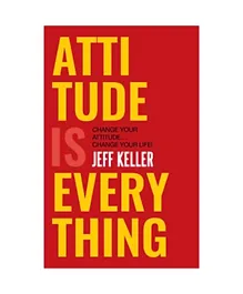 Attitude Is Everything - 144 Pages