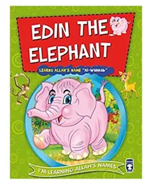 Edin The Elephant Learning Allah's Name Al Wahhab - 32 Pages