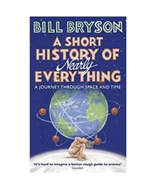 A Short History Of Nearly Everything - 672 Pages