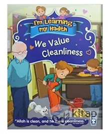 Timas Basim Tic Ve San As I'm Learning My Hadith We Value Cleanliness - 32 Pages