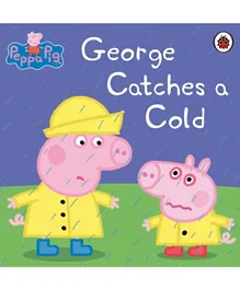Peppa Pig George Catches a Cold - English