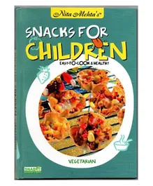 Snacks For Children Cook Book - 96 Pages