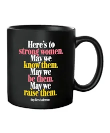 Quotable Mug Here's To Strong Women - 414mL