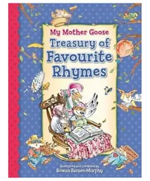 My Mother Goose Treasury of Favorite Rhymes  - 160 Pages