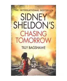Sidney Sheldons Chasing Tomorrow - English