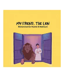 My Friend the Lion by Mohammed Bin Rashid Al Maktoum - English