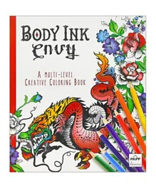 Body Ink Envy A Multi Level Adult Creative Coloring Book - English