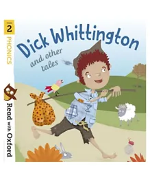Read with Oxford Stage 2 Phonics Dick Whittington and Other Tales - English