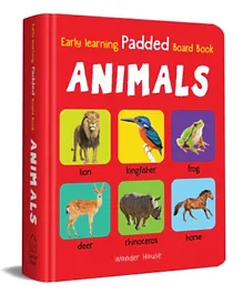 Wonder House Books Early Learning Padded Book of Animals Padded Board Books - English