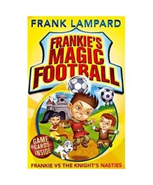 Frankie's Magic Football Frankie vs The Knight's Nasties - 104 Pages