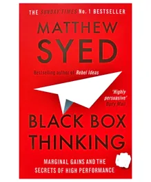 Black Box Thinking - 353 Pages