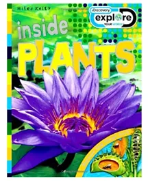 Miles Kelly Discovery Explore Your World Inside Plants Paperback - 45 Pages