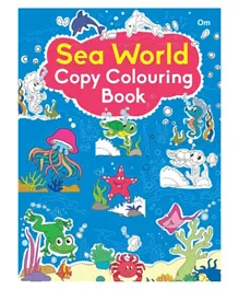 Sea World Copy Coloring Book - 16 Pages