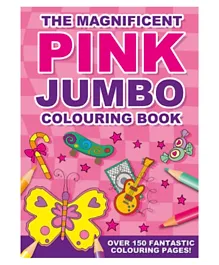 Alligator Books The  Magnificent Pink Jumbo Colouring Book - 160 Pages