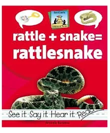 ABDO Publishing Rattle + Snake = Rattlesnake Hardback - English