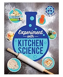 Steam Ahead Experiment with Kitchen Science - 80 Pages