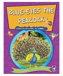 Timas Basim Tic Ve San As Blue-Eyes the Peacock Learning Allah's Name Al Jameel  - 32 Pages
