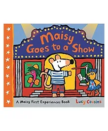 Maisy Goes to a Show  Paperback - 32 Pages