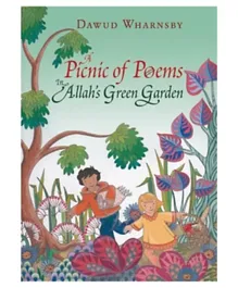 Kube Publishing A Picnic Of Poems In Allahs Green Garden - English