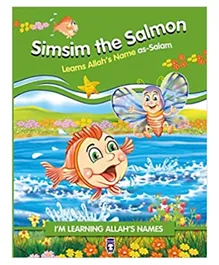 Timas Basim Tic Ve San As Simsim the Salmon Learning Allah's Name As Salam - 32 Pages