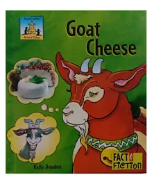ABDO Publishing Goat Cheese Hardback by Kelly Doudna - English