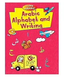 I Love Arabic Alphabet & Writing - 64 Pages