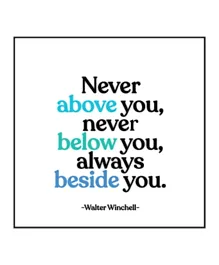 Quotable Never Above You Magnet