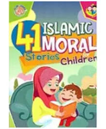 41 Islamic Moral Stories For Children - 150 Pages