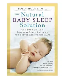 The Natural Baby Sleep Solution - 192 Pages