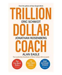 Trillion Dollar Coach: The Leadership Handbook of Silicon Valley's Bill Campbell - English