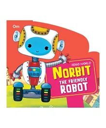 Norbit The Friendly Robot Cutout Board Book - English