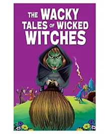Pegasus The Wacky Tales of Wicked Witches - 80 Pages