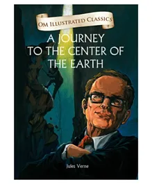 Om Kidz Illustrated Classics A Journey To The Center Of The Earth Hardback - English