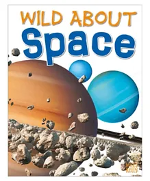Miles Kelly Wild About Space - English