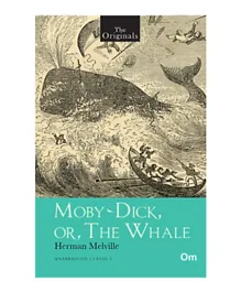 The Originals Moby Dick or The Whale - 575 Pages