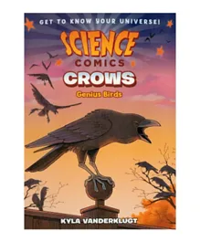 Science Comics: Crows - English
