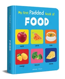 My First Padded Books of Food - English