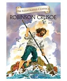 Om Kidz Illustrated Classics Robinson Crusoe Hardback- 240 Pages