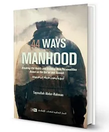 International Islamic Publishing House 44 Ways To Manhood - English