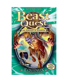Beast Quest Equinus the Spirit Horse: Series 4 Book 2  - 144 Pages