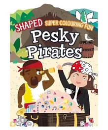 Centum Books Limited Shaped Super Colouring Fun Pirates Ahoy - 30 Pages