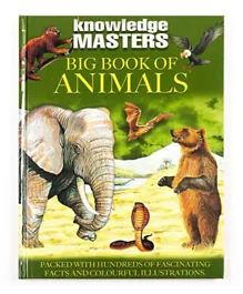 Alligator Books Knowledge Masters Big Book of Animals - 96 Pages