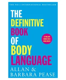 The Definitive Book of Body Language: How to read others' attitudes by their gestures - 416 Pages