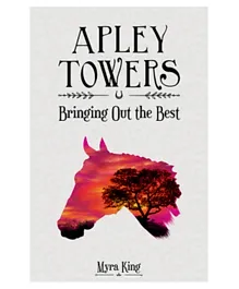 Apley Towers Bringing Out the Best - English